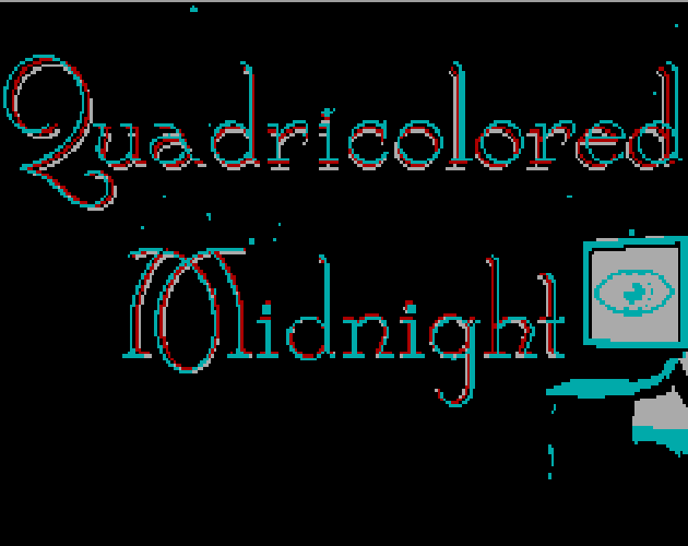Games like Quadricolored Midnight
