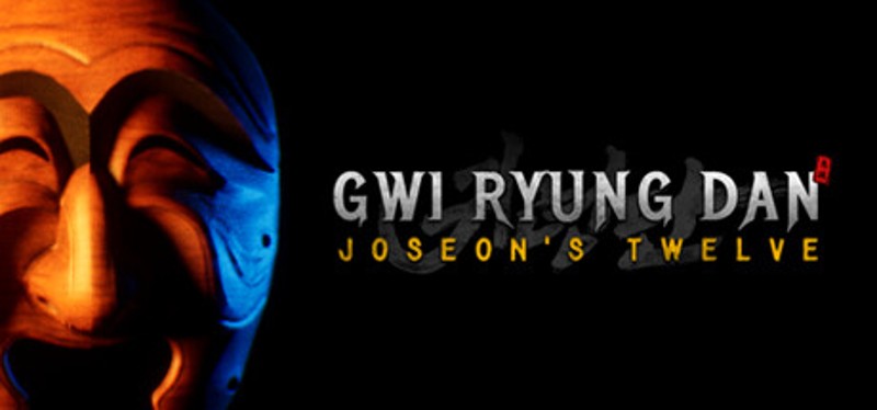 Gwiryungdan : Joseon's Twelve Image