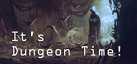 Games like It's Dungeon Time!