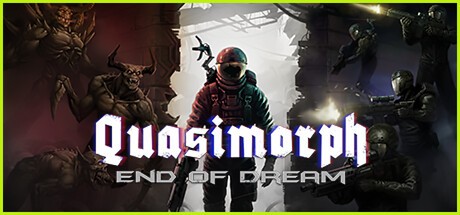 Games like Quasimorph: End of Dream