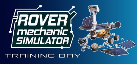Games like Rover Mechanic Simulator: Training Day