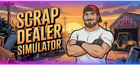 Games like Scrap Dealer Simulator