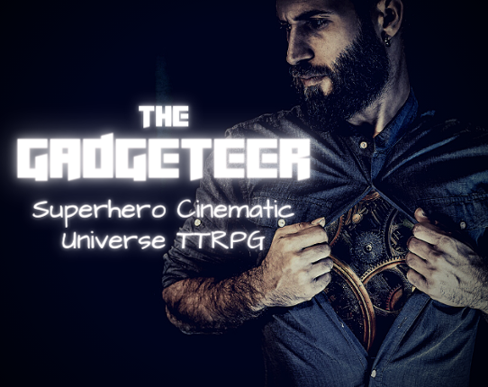 The Gadgeteer - Superhero Cinematic Universe TTRPG Game Cover