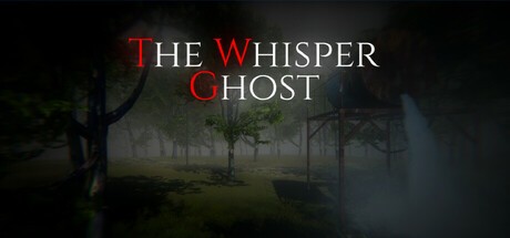 Games like The Whisper Ghost