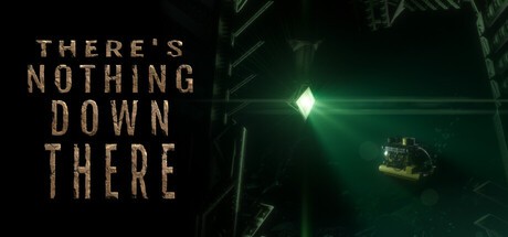 Games like There's Nothing Down There