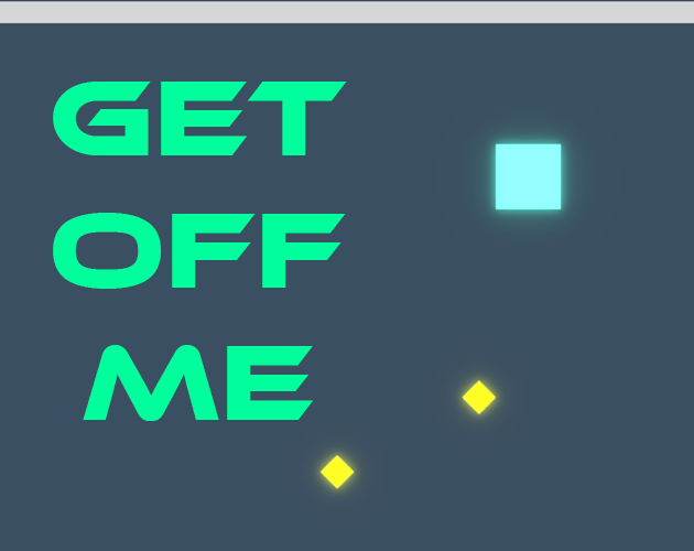 Games like Get Off Meeee