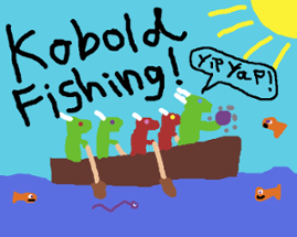 Kobold Fishing Image