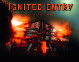 Ignited Entry Image