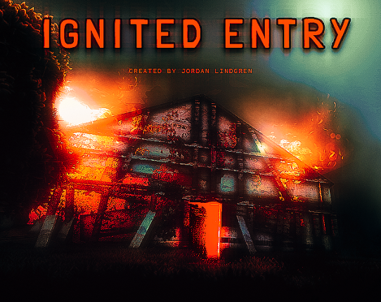 Ignited Entry Game Cover