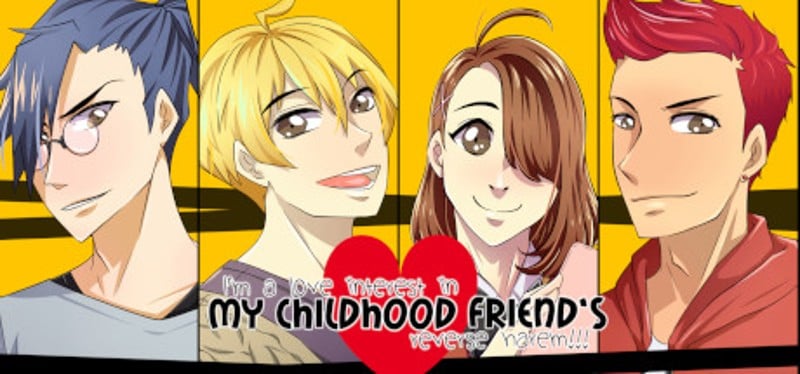 I'm a love interest in my childhood friend's reverse harem!!! Image