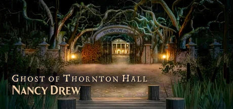 Games like Nancy Drew: Ghost of Thornton Hall