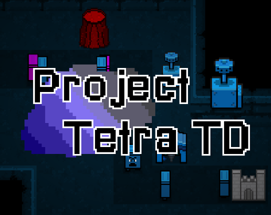 Project Tetra TD (Demo) Image