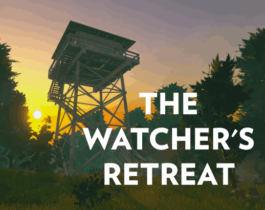 The Watcher's Retreat - Firewatch Tribute Image