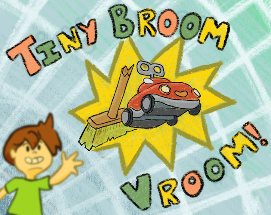Tiny Broom Vroom! Game Cover
