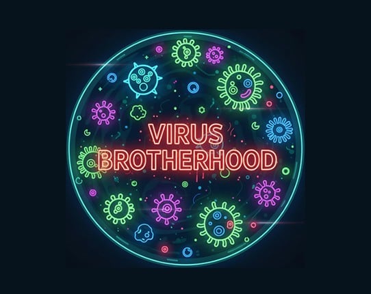 Virus Brotherhood Image