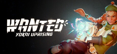 Games like WANTED: Yokai Uprising