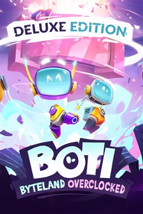 Boti: Byteland Overclocked - Deluxe Edition Image