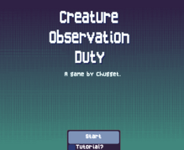 Creature Observation Duty Image