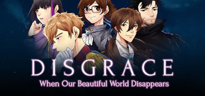 Disgrace - When Our Beautiful World Disappears Image