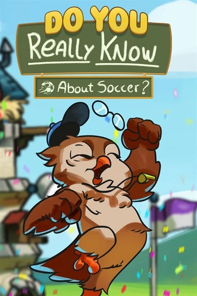 Games like Do You Really Know About Soccer? (Windows)