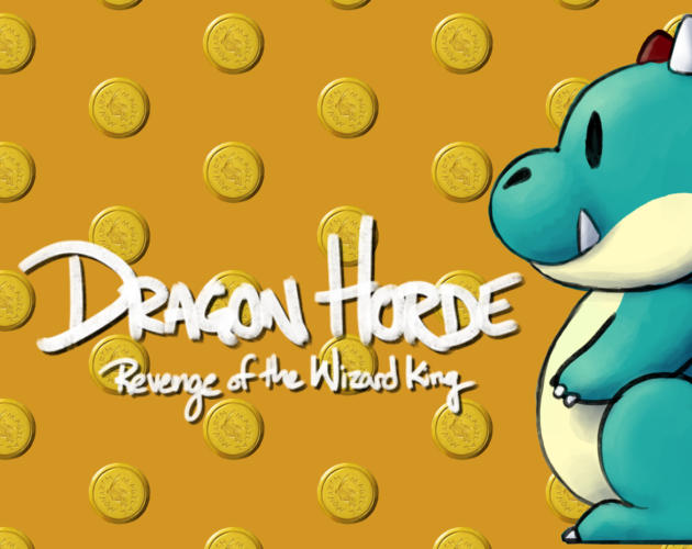 Games like Dragon Horde: Revenge of the Wizard King
