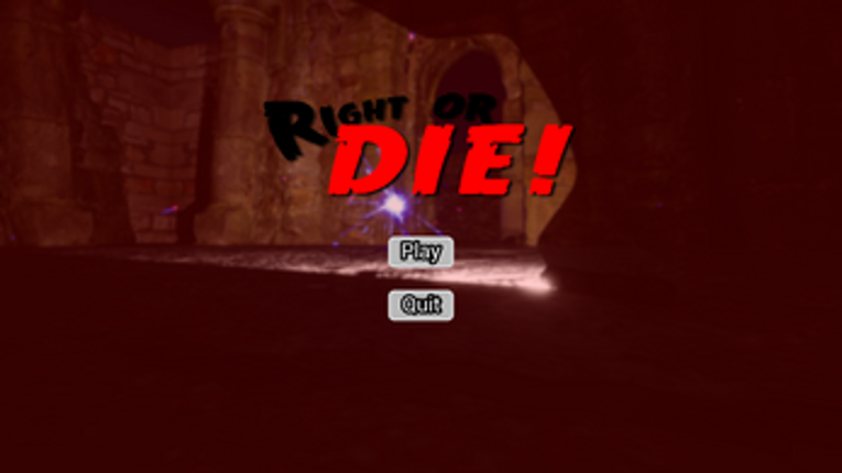 Right or DIE! screenshot