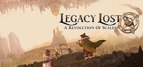 Games like Legacy Lost: A Revolution of Scales