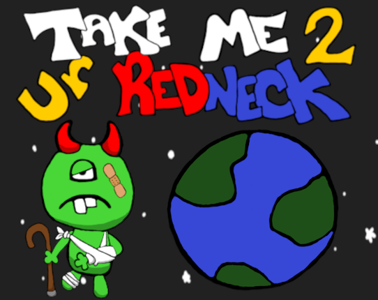 Take me to your RedNeck Image