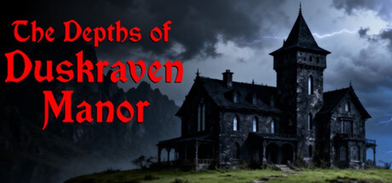 The Depths of Duskraven Manor Image