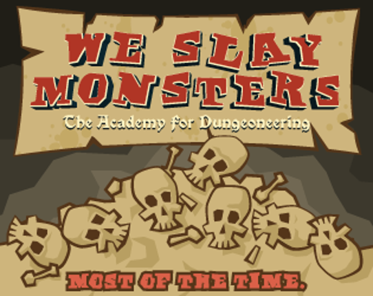 We Slay Monsters Game Cover