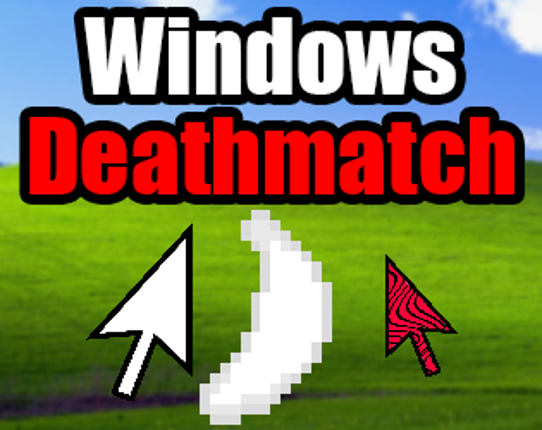 Windows Deathmatch Image