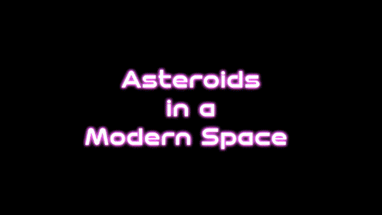 Asteroids 2025 Remake  with Modern Sound Effects Image
