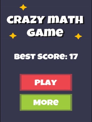 Crazy Math Game - Learn Funny Mathematic And Freaking Challenge screenshot