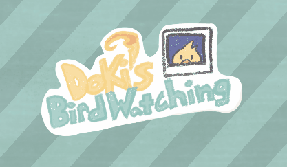 Games like Doki's Bird Watching