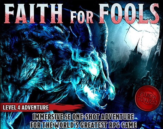 Faith for Fools - Level-4 D&D Adventure (English and Spanish) Image