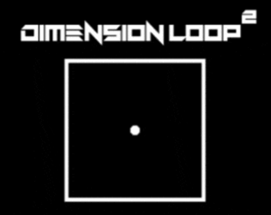 DIMENSION LOOP 2 Game Cover