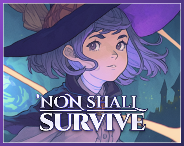 Games like 'Non Shall Survive