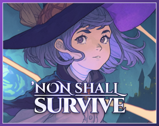 'Non Shall Survive Game Cover