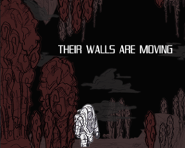 Their walls are moving Image