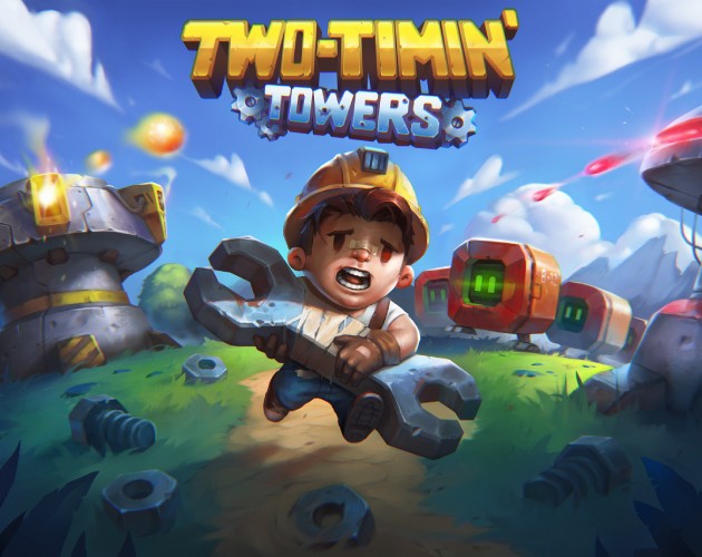 Games like Two-Timin' Towers