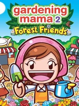 Games like Gardening Mama 2: Forest Friends