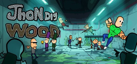 Games like Jhon Digwood Concrete Edition