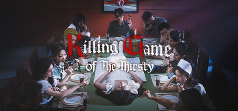 Killing Game of the Thirsty Image