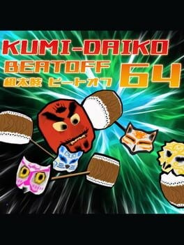 Games like Kumi-Daiko Beatoff 64