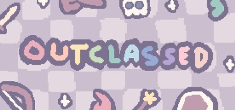 Games like Outclassed