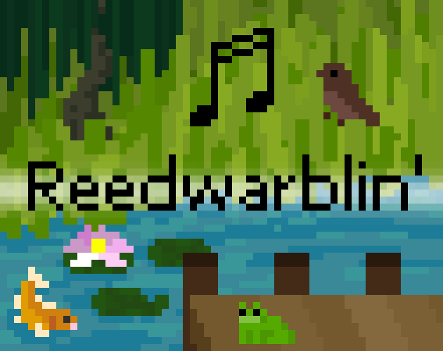 Games like Reedwarblin'