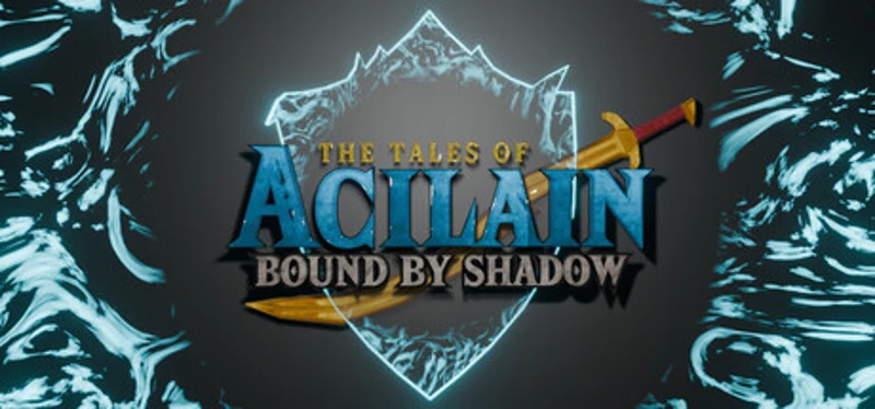 Tales of Acilain : Bound by Shadow Image