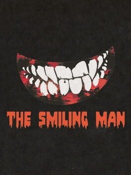 Games like The Smiling Man