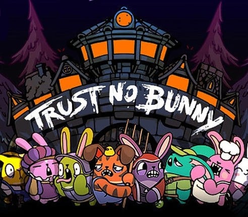 Trust No Bunny Image