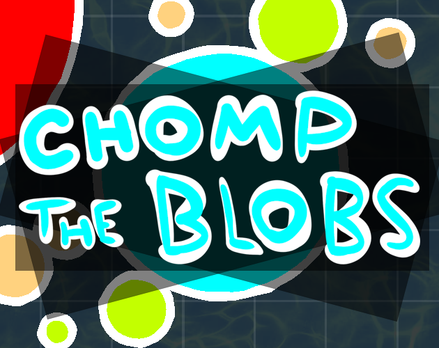 Games like Chomp the Blobs